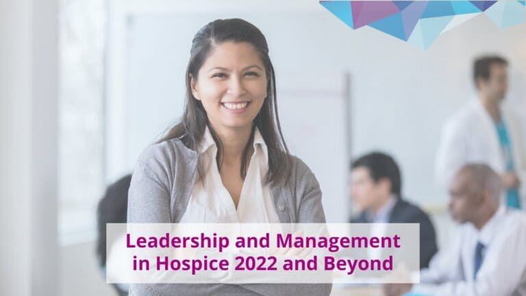 Leadership and Management in Hospice